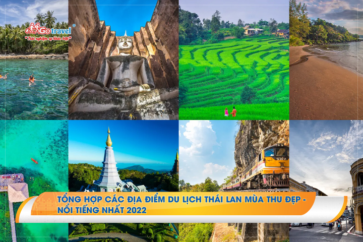 Tổng hợp các địa điểm du lịch Thái Lan mùa thu đẹp - nổi tiếng nhất 2022